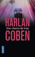 Une chance de trop - Harlan COBEN