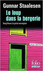Le Loup dans la bergerie - Gunnar Staalesen