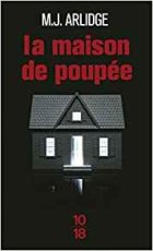 La maison de poupée - M.J Arlidge