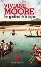 Les Gardiens de la lagune - Viviane Hamy