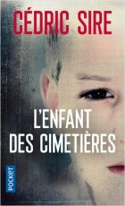 L'enfant des cimetières - Sire Cédric