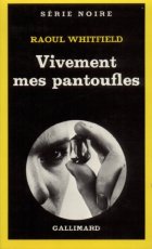 Vivement mes pantoufles - R. Whitfield