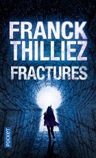 Fractures - Franck THILLIEZ