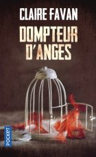 Dompteur d'anges - Claire Favan