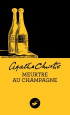 Meurtre au champagne - Agatha Christie