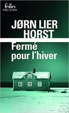 Fermé pour l'hiver - Jørn Lier Horst