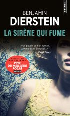 La sirène qui fume - Benjamin Dierstein