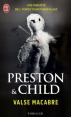 valse macabre - Preston & Child