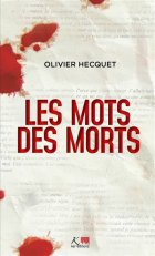 Les mots des morts - Olivier Hecquet