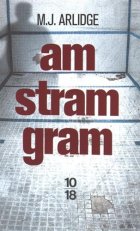 Am Stram Gram - M.J Arlidge