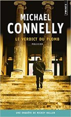 Le verdict du plomb - Michael Connelly