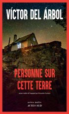 Personne sur cette terre - Victor del Arbol