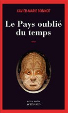 Le pays oublié du temps - Xavier-Marie BONNOT