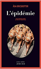 L'épidémie - Åsa Ericsdotter
