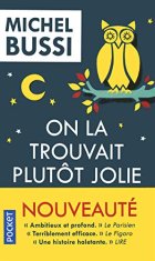 On la trouvait plutôt jolie - Michel Bussi