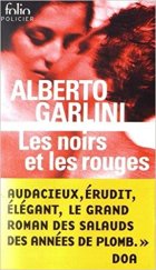 Les noirs et les rouges - Alberto Garlini