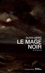 Le Mage noir - Olivia Gerig