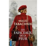 Les faisceaux de la peur - Maud Tabachnik
