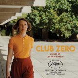 Club Zéro - Jessica Hausner