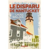 Le disparu de Nantucket - Laure Rollier