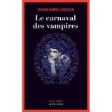 Le carnaval des vampires - Olivier Barde-Cabuçon