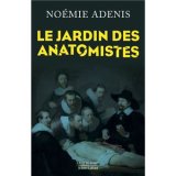 Le Jardin des anatomistes - Noémie Adenis