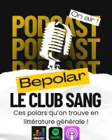 Le Club Sang : ces polars qui se cachent dans des collections de littérature générale... 