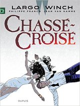 Largo Winch, tome 19 : Chassé-croisé - Philippe Francq - Jean Van Hamme