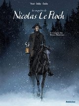 Nicolas Le Floch : Tome 1, L'énigme des Blancs-Manteaux - Jean-François Parot - Dobbs -