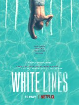 White Lines - Saison 1