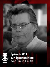 Podcast : Stephen King et l'adaptation de son livre Le Fléau en série ! 