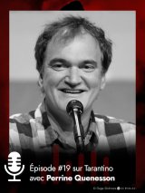 Podcast : Dans le cinéma de Quentin Tarantino