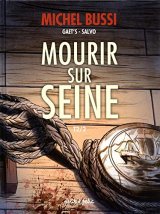 Mourir sur Seine, Tome 2 - Michel Bussi - Gaët's 