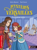 Mystères à Versailles : La potion volée - Sylvie Baussier et Paul Cotoni
