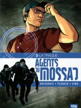 Agents du Mossad, Tome 2 : La traque