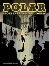 Polar shots entre amis à Cognac - Collectif