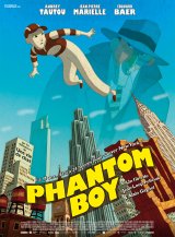 Phantom Boy - Alain Gagnol - Jean-Loup Felicioli
