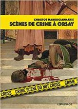Scènes de crime à orsay - Christos Markogiannakis