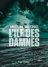 L'île des damnés - Angélina Delcroix