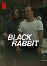 La mini-série Black Rabbit est arrivée hier sur Netflix !