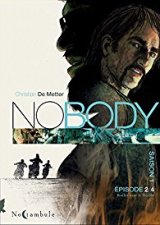 Nobody saison 1 épisode 2 : Rouler avec le diable - Christian de Metter