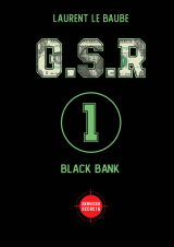 G.S.R Black bank - Laurent le Baube