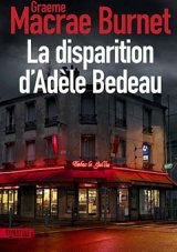Découvrez un extrait de La Disparition d'Adèle Bedeau