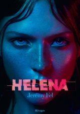 Jérémy Fel, l'auteur d'Helena chez Rivages se dévoile dans une interview