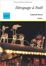 Dérapage à Noël - Laurent Pocry