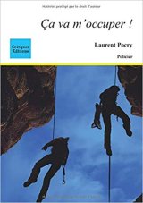 Ca va m'occuper ! - Laurent Pocry