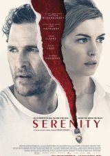 Serenity, la bande-annonce du nouveau Steven Knight