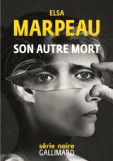 Son autre mort, le nouveau roman d'Elsa Marpeau