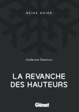 Neige noire, la nouvelle collection polar des éditions Glénat