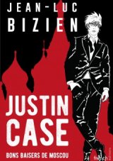 Justin Case - Un booktrailer pour Bons baisers de Moscou